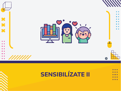 Sensibilízate 2